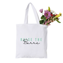 Load image into Gallery viewer, Raise The Barre Tote Bag