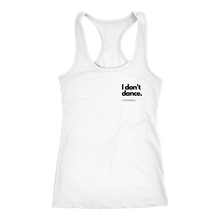 Load image into Gallery viewer, I Finance Dance Tank