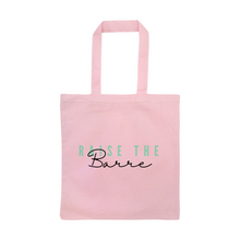 Load image into Gallery viewer, Raise The Barre Tote Bag