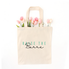 Load image into Gallery viewer, Raise The Barre Tote Bag