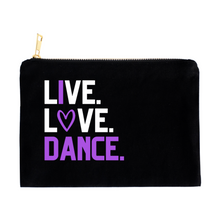 Load image into Gallery viewer, Live. Love. Dance. Cosmetic Bag