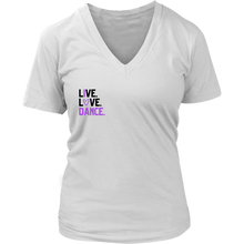 Load image into Gallery viewer, Live. Love. Dance. V-Neck Tee