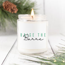 Load image into Gallery viewer, Raise The Barre Hand-Poured Candle