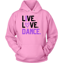 Load image into Gallery viewer, Live. Love. Dance. Hoodie