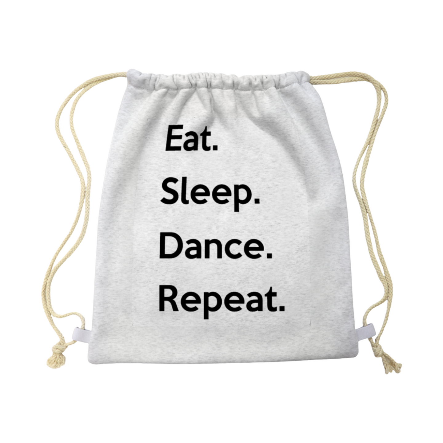 Eat. Sleep. Dance. Repeat. Drawstring Bag