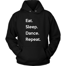 Load image into Gallery viewer, Eat. Sleep. Dance. Repeat. Hoodie
