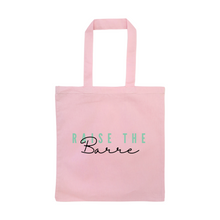 Load image into Gallery viewer, Raise The Barre Tote Bag
