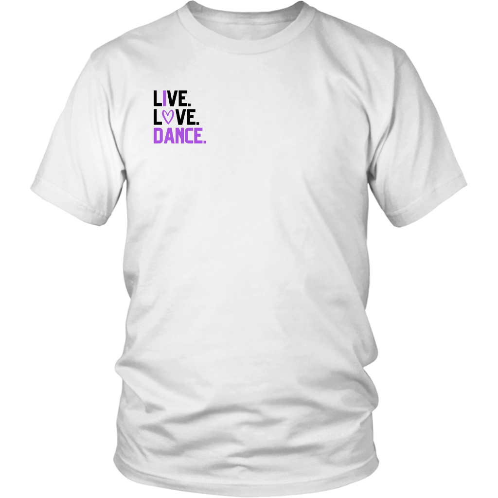 Live. Love. Dance. Tee