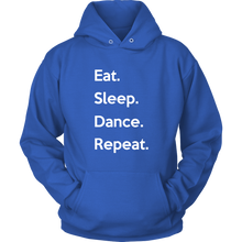 Load image into Gallery viewer, Eat. Sleep. Dance. Repeat. Hoodie
