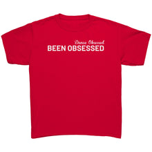 Load image into Gallery viewer, Been Obsessed Youth Tee

