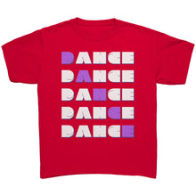 Load image into Gallery viewer, Dance Dance Youth Tee
