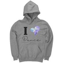 Load image into Gallery viewer, I Love Dance Youth Hoodie
