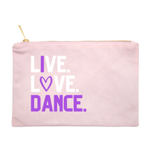 Load image into Gallery viewer, Live. Love. Dance. Cosmetic Bag
