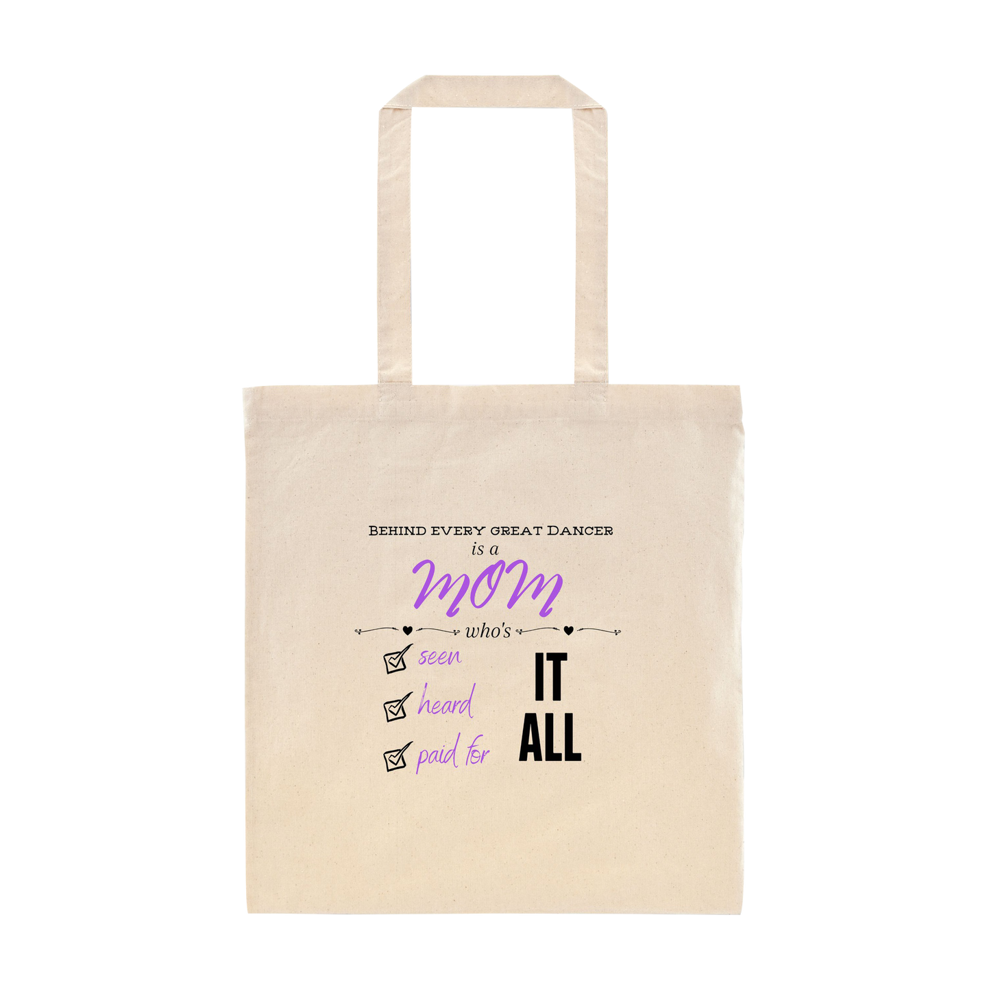 Behind Every Dancer Tote Bag