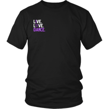 Load image into Gallery viewer, Live. Love. Dance. Tee
