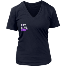 Load image into Gallery viewer, Live. Love. Dance. V-Neck Tee
