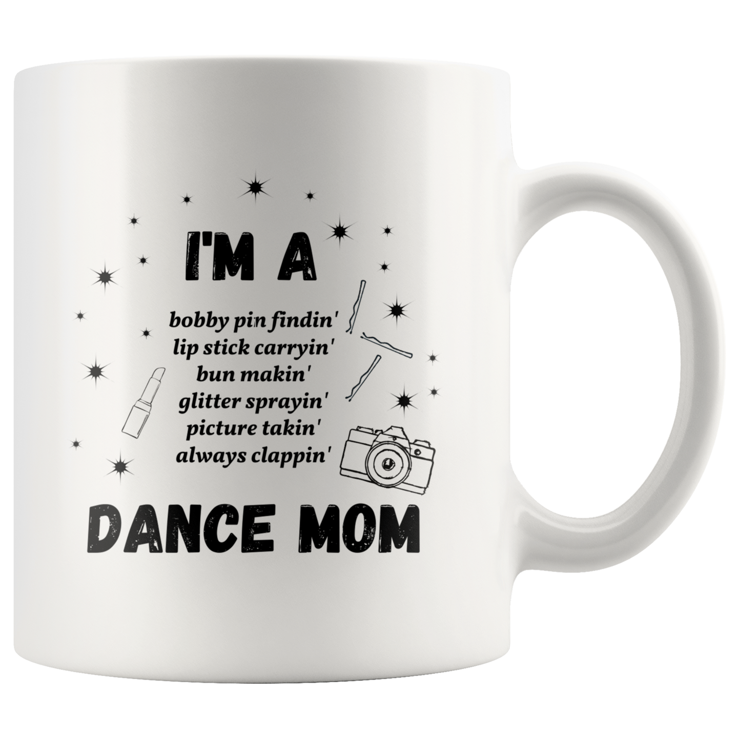 Ultimate Dance Mom Mug