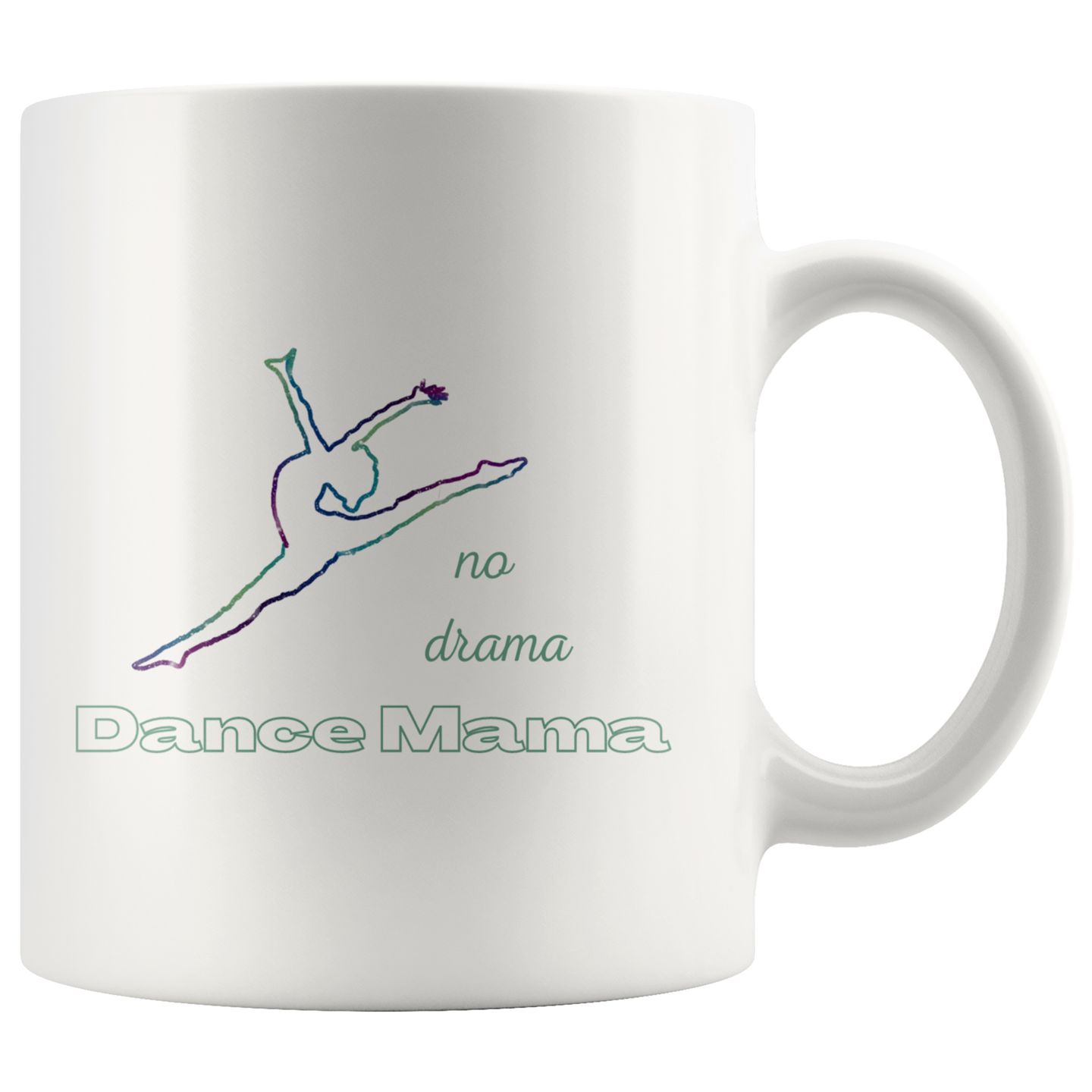 No Drama Dance Mama Mug