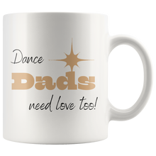 Load image into Gallery viewer, Dance Dads Mug
