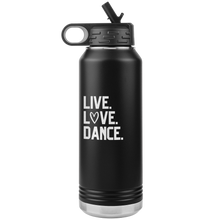 Load image into Gallery viewer, Live. Love. Dance. Water Bottle
