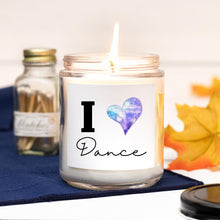 Load image into Gallery viewer, I Love Dance Hand-Poured Candle
