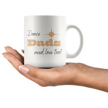 Load image into Gallery viewer, Dance Dads Mug
