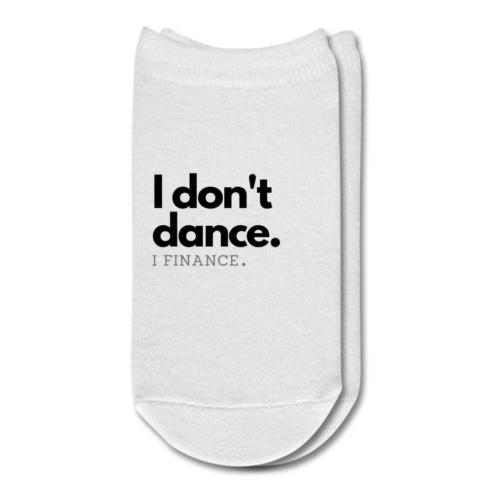 I don't dance. Socks - white