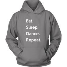 Load image into Gallery viewer, Eat. Sleep. Dance. Repeat. Hoodie
