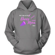 Load image into Gallery viewer, Dance Mom Voice Hoodie
