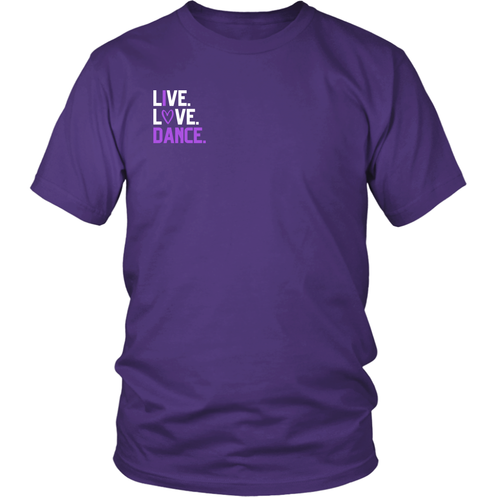 Live. Love. Dance. Tee