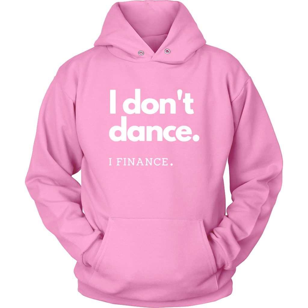 I Finance Hoodie