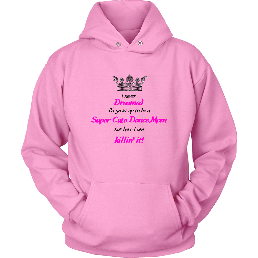 Super Cute Dance Mom Hoodie